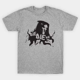 Reaper - DIE T-Shirt